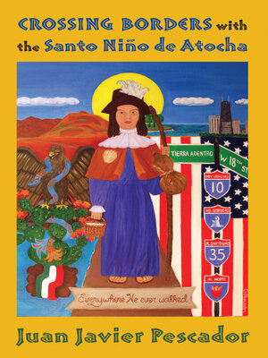 cover image of Crossing Borders with the Santo Niño de Atocha